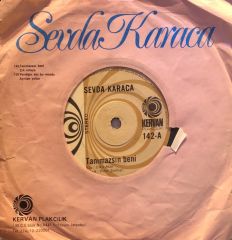 Sevda Karaca - Tanımazsın Beni / Çık Ortaya 45'lik