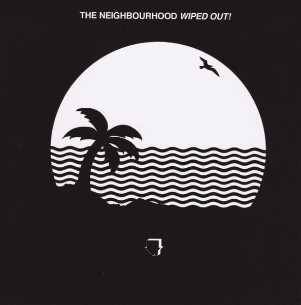 The Neighbourhood  – Wiped Out! LP
