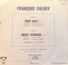François Valery - Chez Lola / Drole D'Oiseau 45'lik