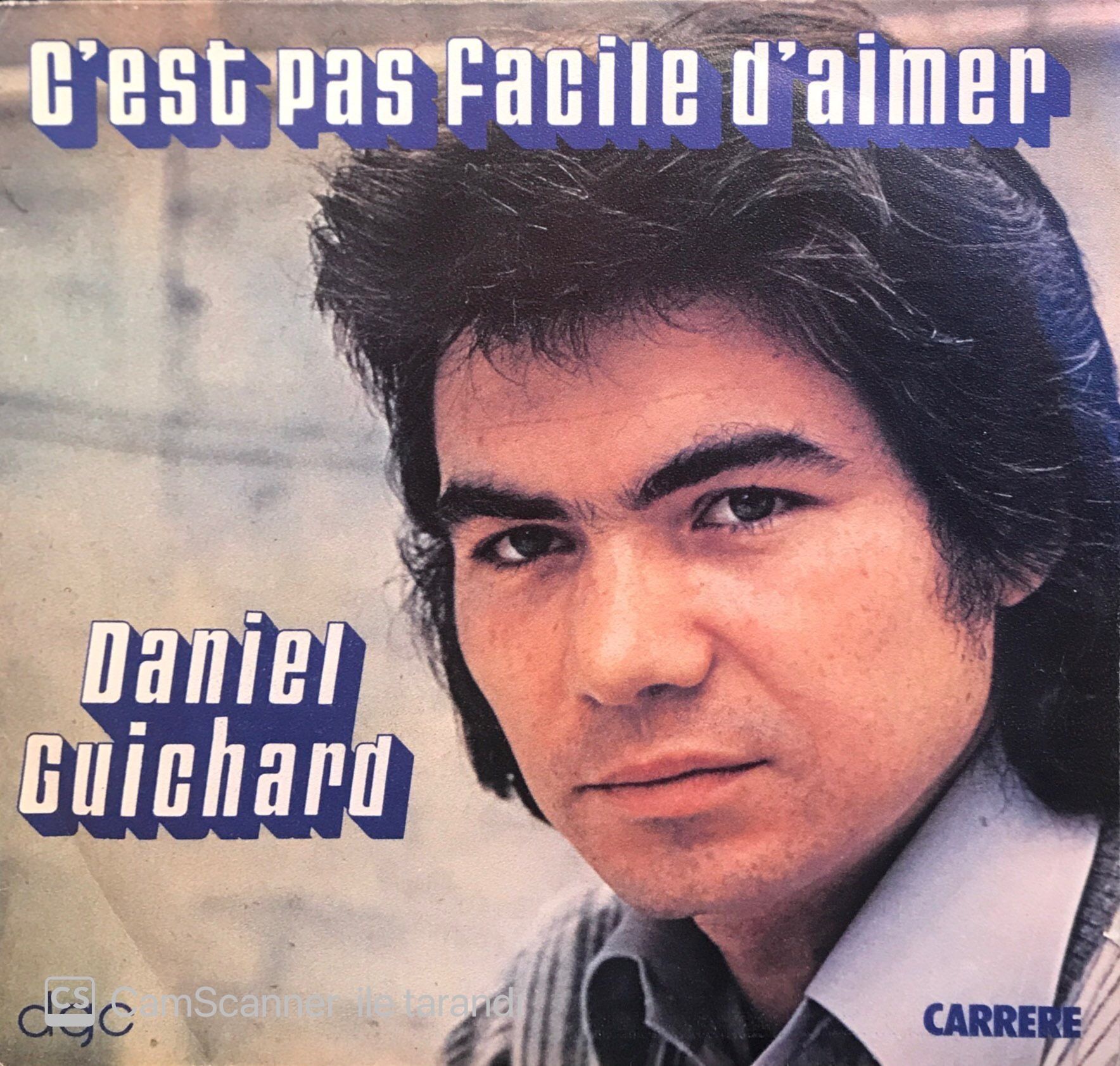 Daniel Guichard - C'est Pas Facile D'aimer / Petites Filles Petits Garçons 45'lik