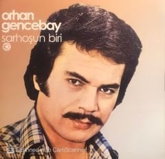Orhan Gencebay – Sarhoşun Biri LP