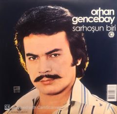Orhan Gencebay – Sarhoşun Biri LP