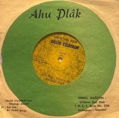 Salih Yıldırım - Bir Kadeh Şarap / Aşk Seli 45'lik