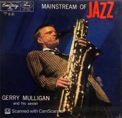 Gerry Mulligan And His Sextet – Mainstream Of Jazz LP