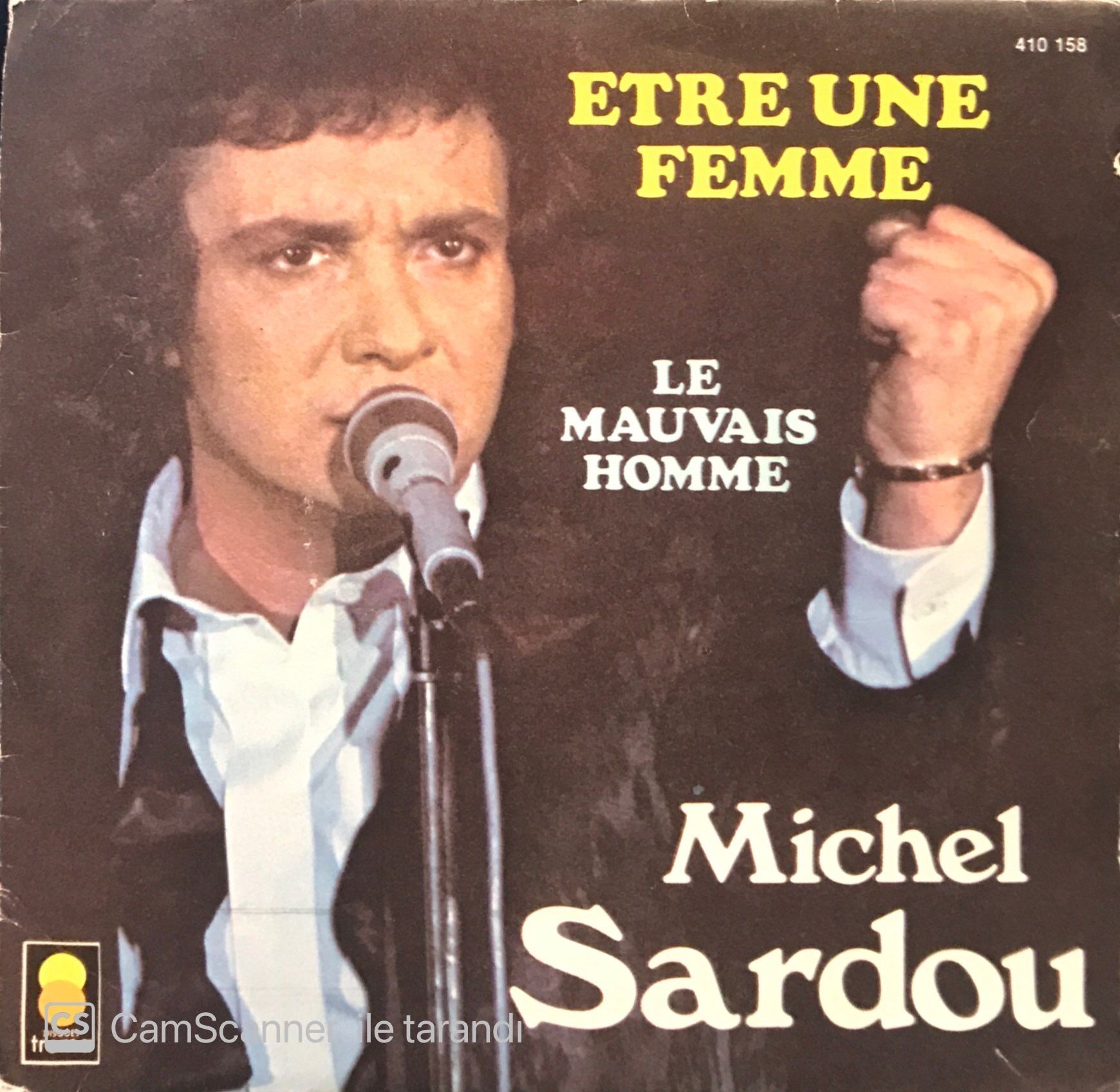 Michel Sardou - Etre Une Femme / Le Mauvais Homme 45'lik