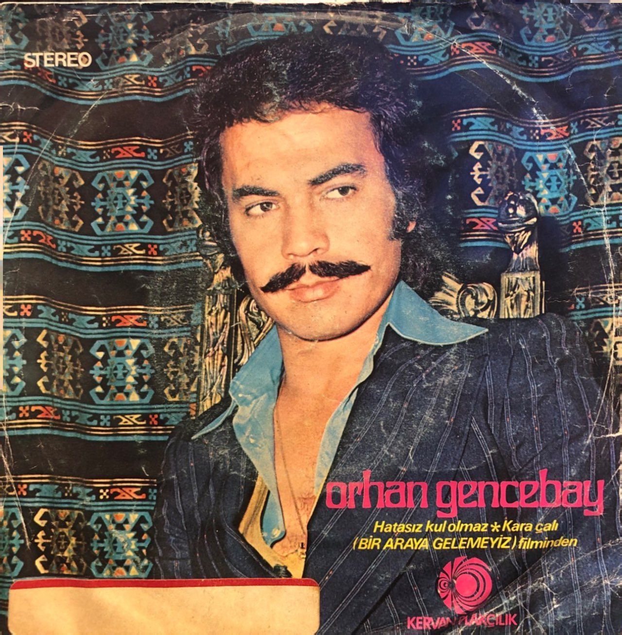 Orhan Gencebay - Hatasız Kul Olmaz / Kara Çalı 45'lik
