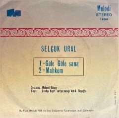 Selçuk Ural - Güle Güle Sana / Mahkum 45'lik