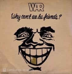 War – Why Can't We Be Friends? LP