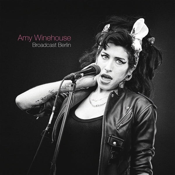 Amy Winehouse - Broadcast Berlin LP