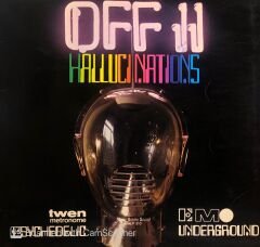 Off II Hallucinations (Psychedelic Underground) LP
