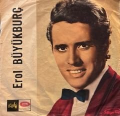Erol Büyükburç - Almila / Bu Ne Yalan Dünya 45'lik