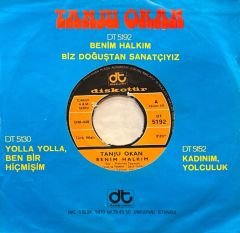 Tanju Okan - Benim Halkım / Biz Doğuştan Sanatçıyız 45'lik