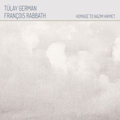Tülay German, François Rabbath - Homage To Nazım Hikmet LP