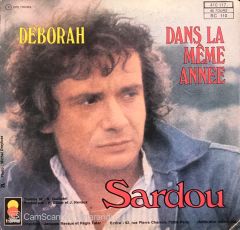 Michel Sardou - Deborah / Dans La Meme Annee 45'lik