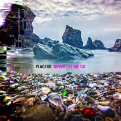 Placebo - Never Let Me Go LP