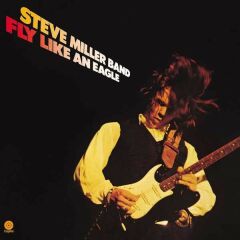 Steve Miller Band - Fly Like An Eagle LP
