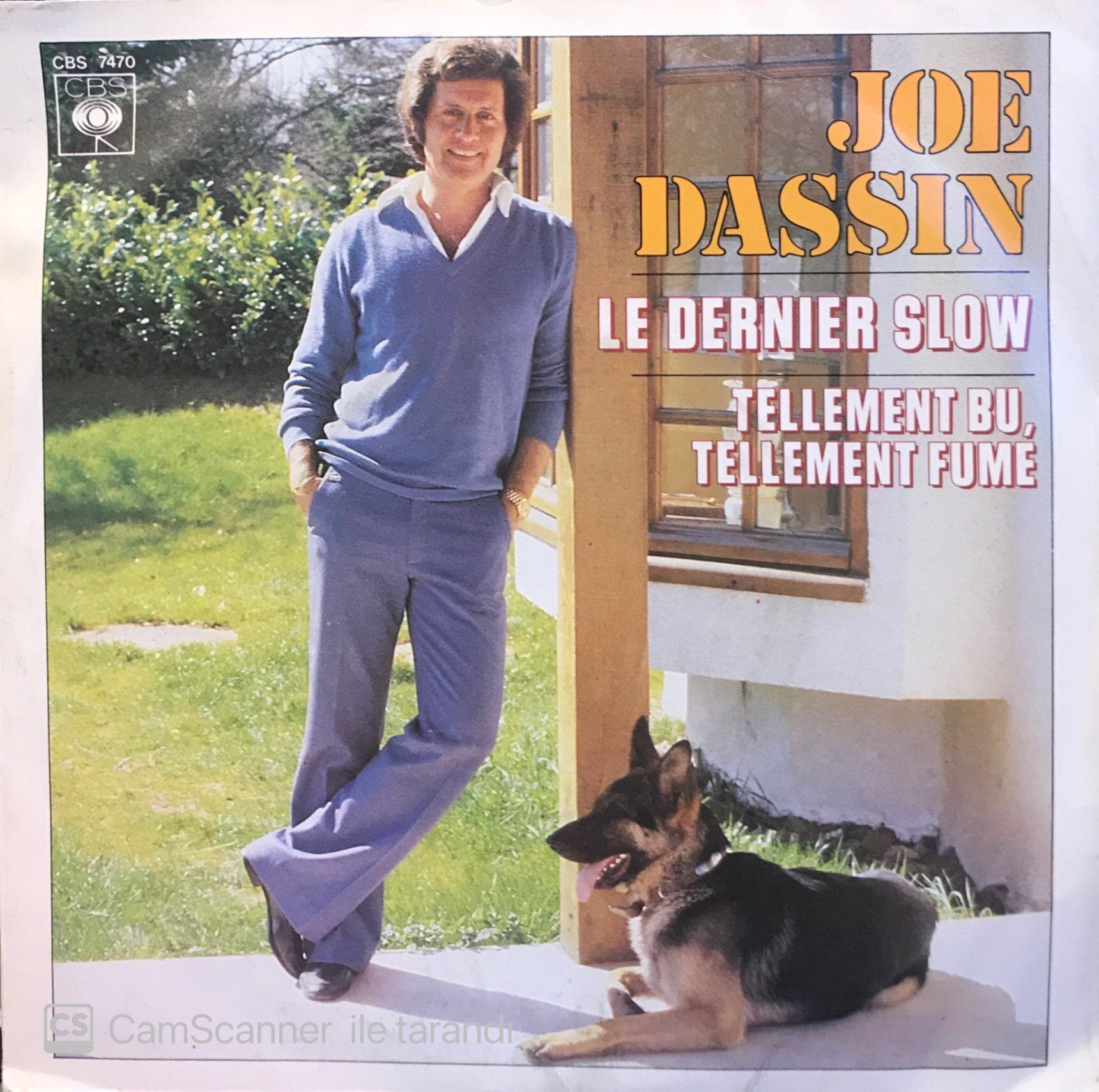Joe Dassin - Le Dernier Slow / Tellement Bu, Tellement Fume 45'lik