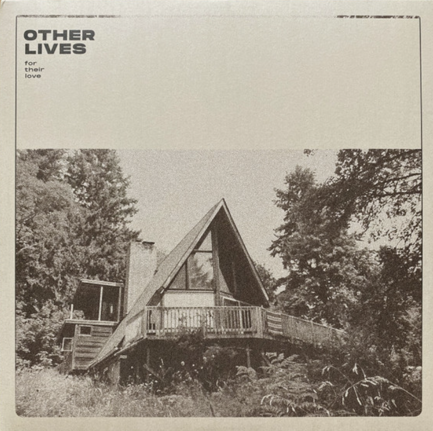Other Lives – For Their Love LP