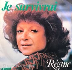 Regine - Je Survivrai / Never Stop Dancing 45'lik
