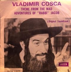 Vladimir Cosca* – Theme From The Mad Adventures Of ''Rabbi'' Jacob 45'lik