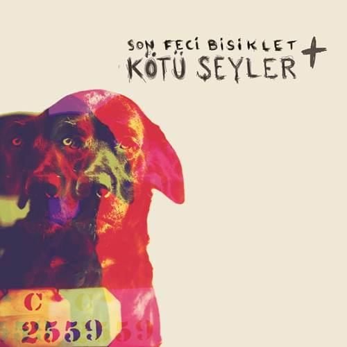 Son Feci Bisiklet - Kötü Şeyler + LP