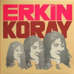 Erkin Koray –Erkin Koray LP ( 2005 Edition )