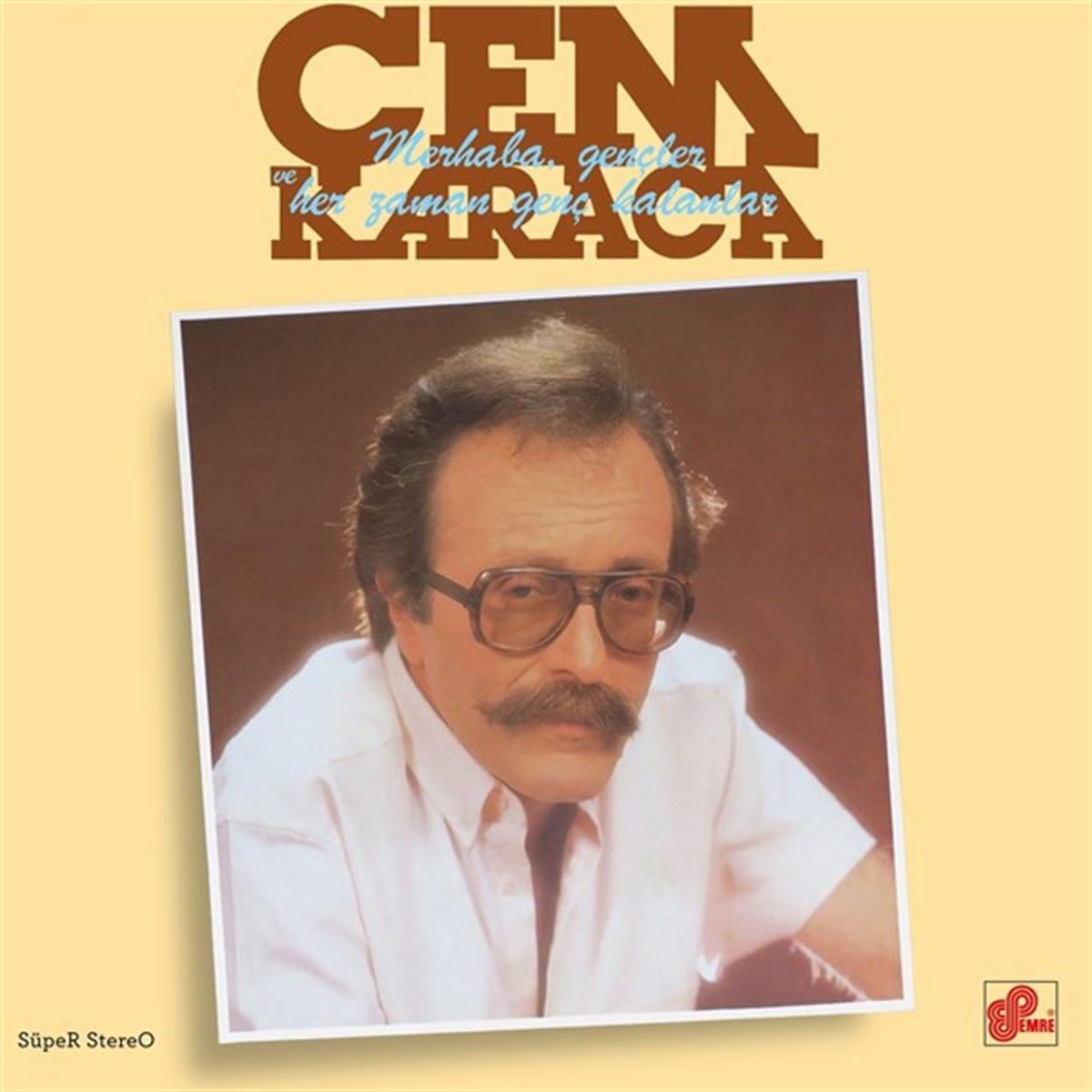 Cem Karaca - Merhaba Gençler ve Her Zaman Genç Kalanlar LP