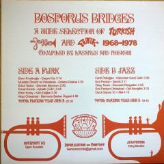 Bosporus Bridges - A Wide Selection Of Turkish Jazz And Funk 1968-1978 LP