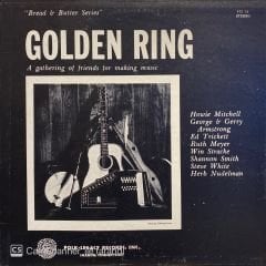 Golden Ring* – A Gathering Of Friends For Making Music LP