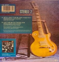 Gary Moore - Still Got The Blues / Left Me With The Blues 45lik