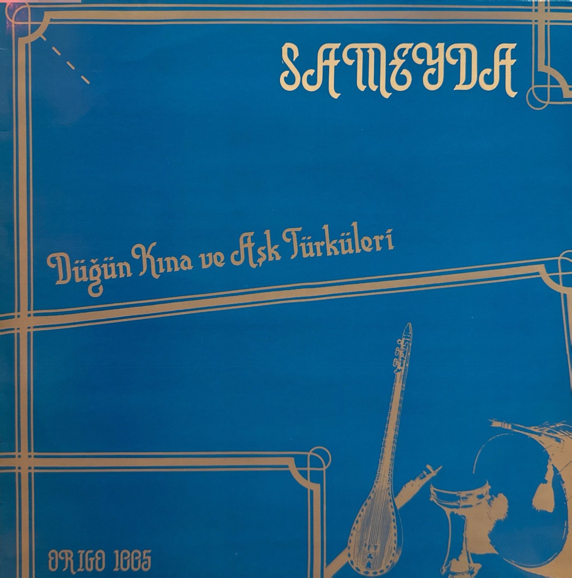 Sameyda – Düğün Kına Ve Aşk Türküleri LP