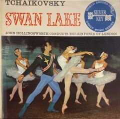 Tchaikovsky, Swan Lake, Jhon Hollingsworth Conducts The Sinfonia Of London LP