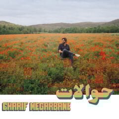 Charif Megarbane – Hawalat = حوالات LP