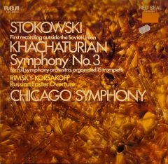 Stokowski*, Khatchaturian* / Rimsky-Korsakoff*, Chicago Symphony* – Symphony No.3 / Russian Easter Overture LP