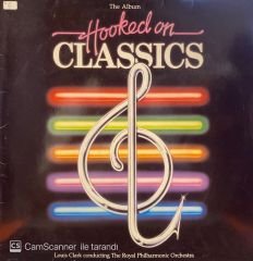 Louis Clark Conducting The Royal Philharmonic Orchestra – Hooked On Classics LP