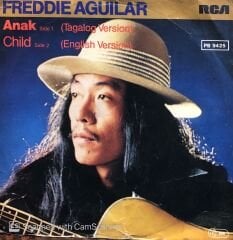 Freddie Aguilar - Anak / Child 45lik