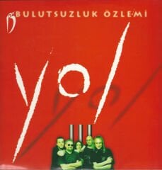 Bulutsuzluk Özlemi – Yol LP