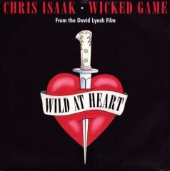 Chris Isaak – Wicked Game 45'lik