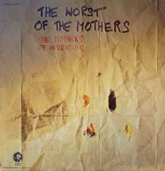 The Mothers Of Invention – The Worst Of The Mothers LP