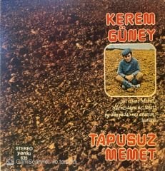 Kerem Güney – Tapusuz Memet LP