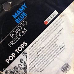 Pop Tops - Mamy Blue / Road To Freedom 45lik