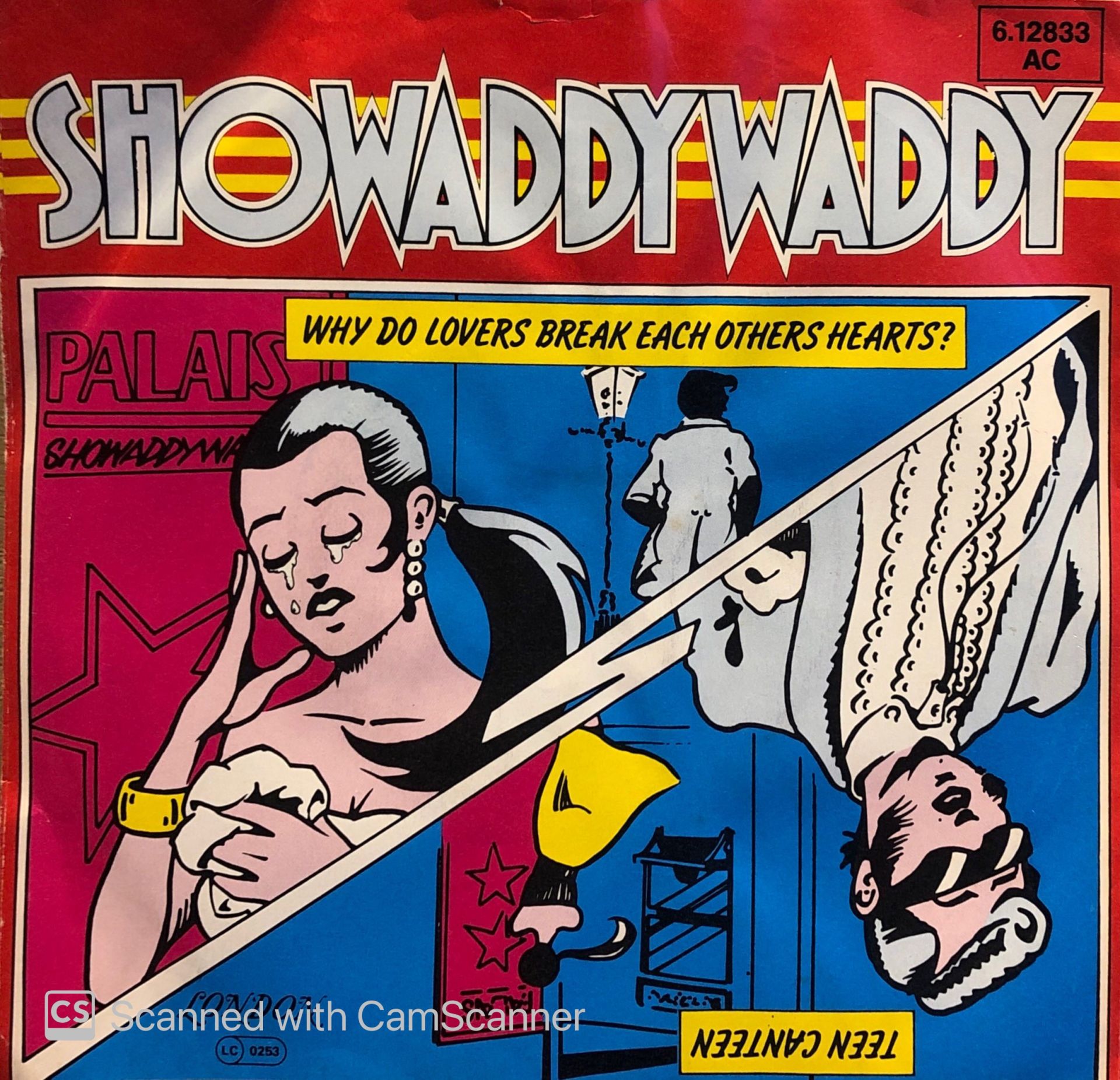 Showaddy Waddy - Why Do Lovers Break Each Others Hearts / Teen Canteen 45lik