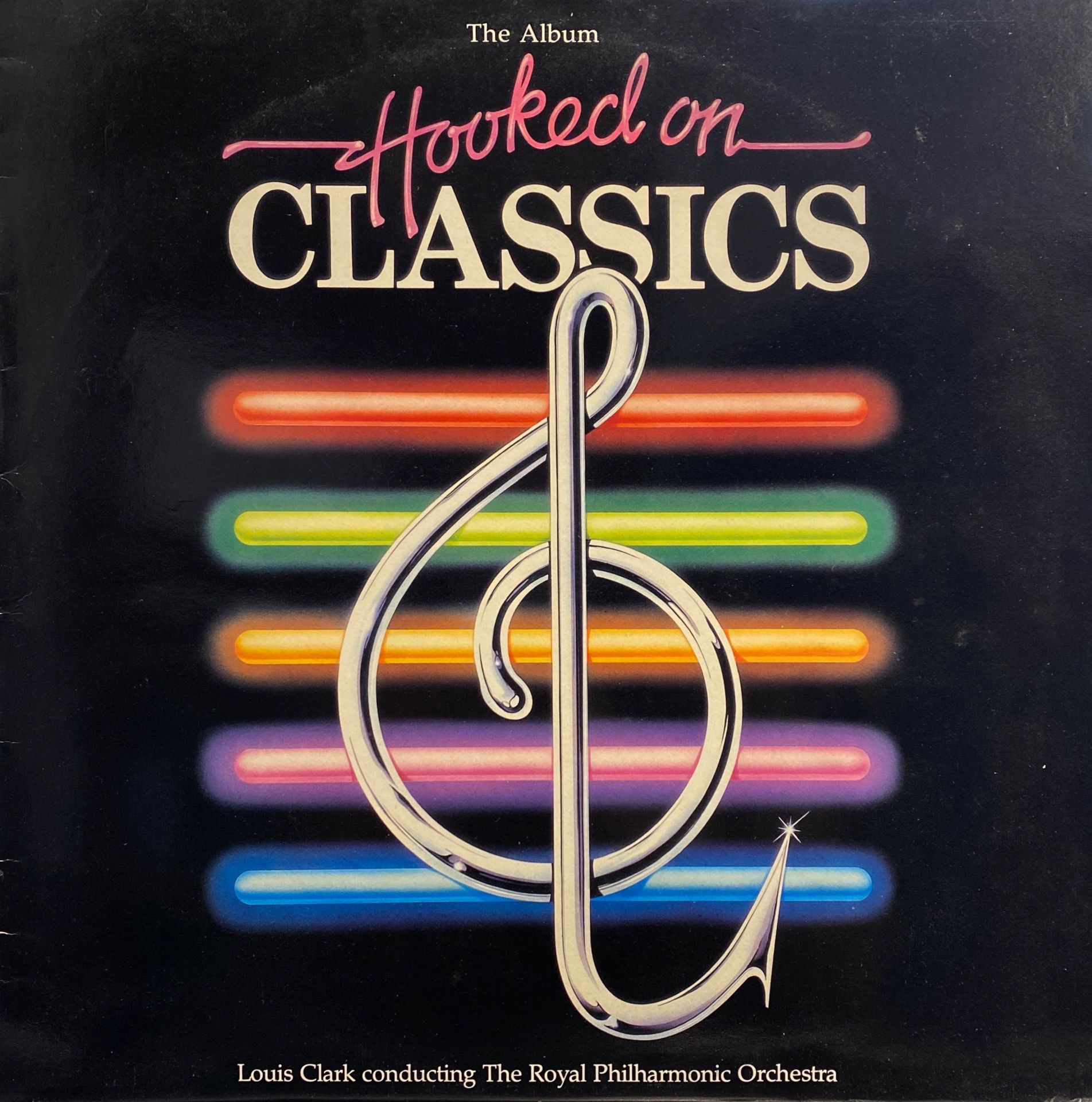 Louis Clark Conducting The Royal Philharmonic Orchestra – Hooked On Classics LP