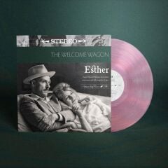 The Welcome Wagon – Esther ( Pink Vinyl ) LP
