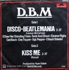 D.B.M - Disco Beatlemania / Kiss Me 45lik