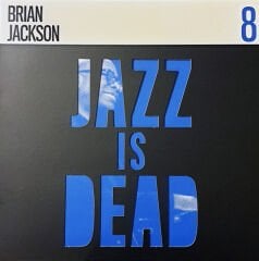 Brian Jackson / Ali Shaheed Muhammad & Adrian Younge – Jazz Is Dead 8 LP