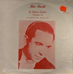 Jan Savitt – Jan Savitt In Disco Order, Volume 12 LP