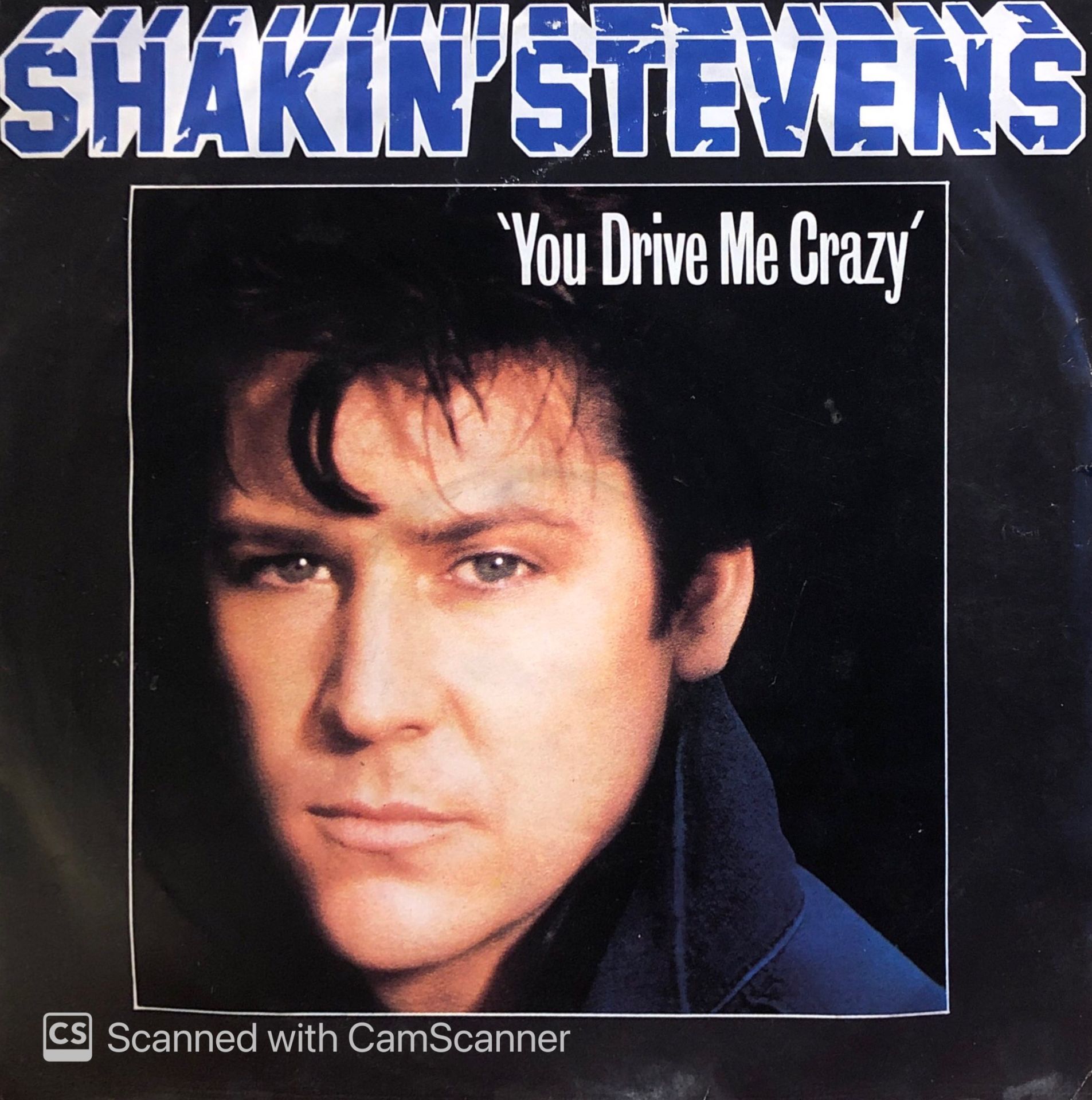 Shakin Stevens - You Drive Me Crazy / Baby You're A Child 45lik