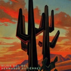 Hermanos Gutiérrez – Hijos Del Sol LP