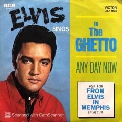 Elvis Presley - In The Ghetto / Any Day Now 45lik